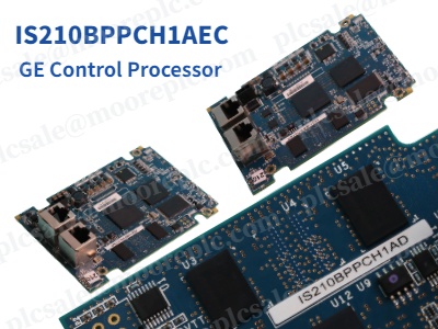 Prosesor Kontrol GE IS210BPPCH1AEC: Inti dari Sistem Mark VIe
