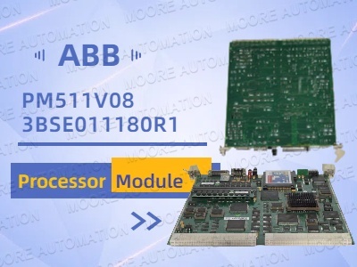 Modul Prosesor ABB PM511V08: Maksimalkan Efisiensi Otomatisasi Anda dengan Modul Prosesor