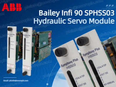 Modul Servo Hidraulik ABB SPHSS03: Pilihan Profesional untuk Kontrol Hidraulik dengan Keandalan Tinggi