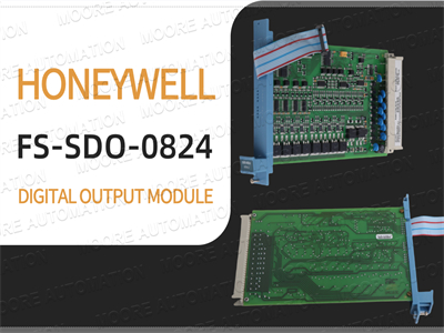 Modul Output Honeywell FS-SDO-0824: Komponen Handal untuk Kebutuhan Otomasi Industri Anda